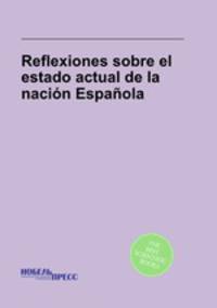 Reflexiones sobre el estado actual de la nacin Espaola