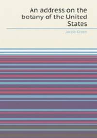 An address on the botany of the United States
