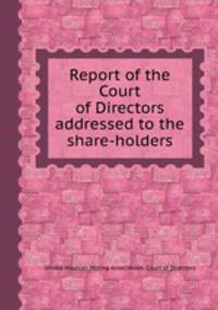 Report of the Court of Directors addressed to the share-holders