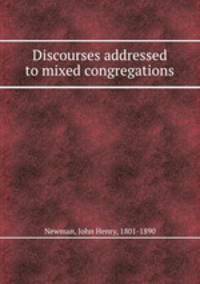 Discourses addressed to mixed congregations