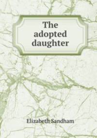 The adopted daughter