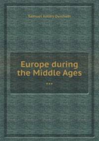 Europe during the Middle Ages ...