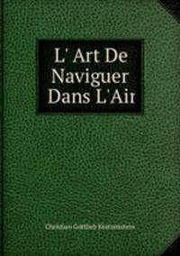 L` Art De Naviguer Dans L`Air