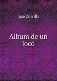 Album de un loco