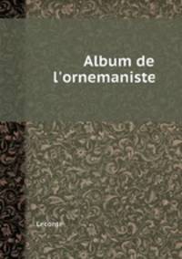 Album de l`ornemaniste
