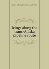 Icings along the trans-Alaska pipeline route
