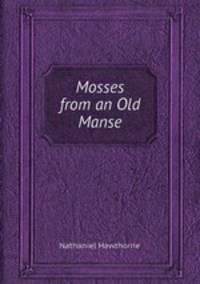 Mosses from an Old Manse