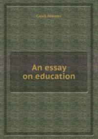 An essay on education
