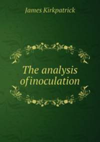 The analysis of inoculation