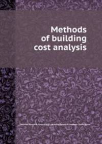 Methods of building cost analysis