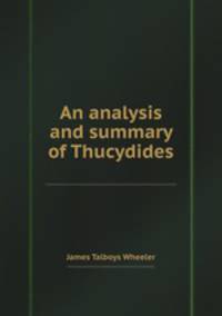 An analysis and summary of Thucydides