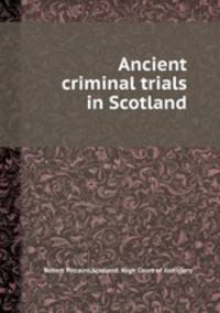Ancient criminal trials in Scotland