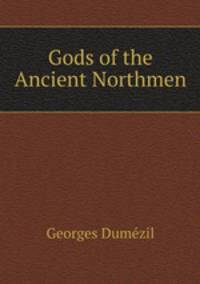 Gods of the Ancient Northmen