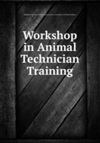 Workshop in Animal Technician Training