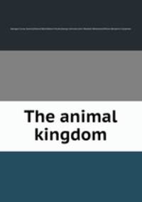 The animal kingdom