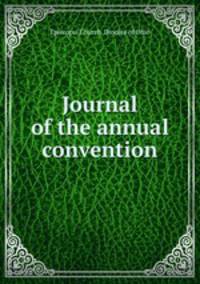 Journal of the annual convention