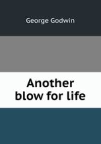 Another blow for life