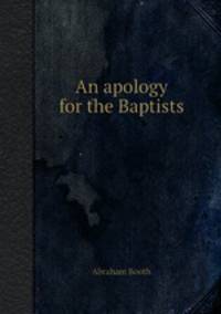 An apology for the Baptists