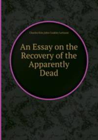 An Essay on the Recovery of the Apparently Dead