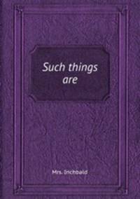 Such things are