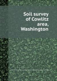 Soil survey of Cowlitz area, Washington