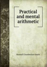 Practical and mental arithmetic