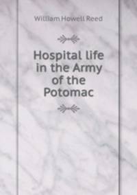 Hospital life in the Army of the Potomac