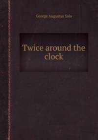 Twice around the clock