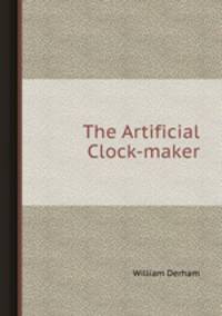 The Artificial Clock-maker