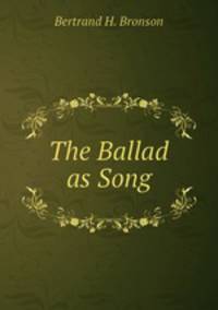 The Ballad as Song