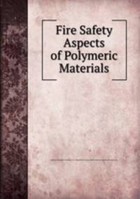 Fire Safety Aspects of Polymeric Materials