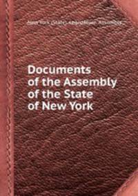 Documents of the Assembly of the State of New York