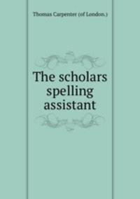 The scholars spelling assistant