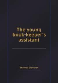 The young book-keeper`s assistant