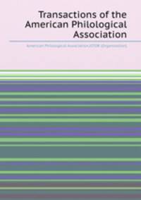 Transactions of the American Philological Association