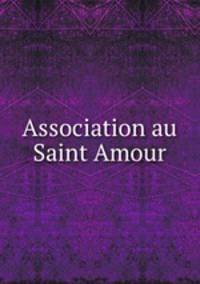 Association au Saint Amour