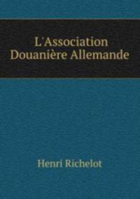 L`Association Douanire Allemande