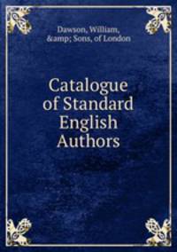 Catalogue of Standard English Authors