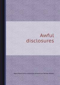 Awful disclosures
