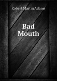 Bad Mouth