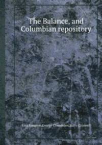The Balance, and Columbian repository