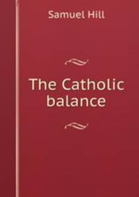 The Catholic balance