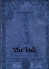 The ball