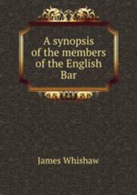 A synopsis of the members of the English Bar
