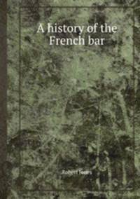 A history of the French bar