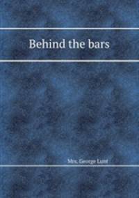 Behind the bars