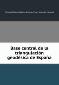 Base central de la triangulacin geodsica de Espaa