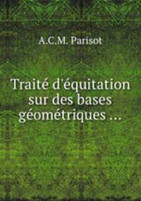 Trait d`quitation sur des bases gomtriques ...