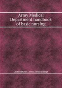 Army Medical Department handbook of basic nursing