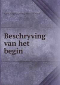 Beschryving van het begin